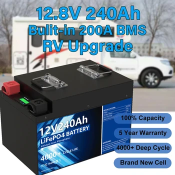 12V 240AH 200AH 360AH LiFePO4 Акумулаторна батерия на 100% от Капацитета на литиево-йонна 4000 + Цикъл 3KW 3072WH 200A BMS За RV/Cart/Solar ЕС, САЩ, Без ДАНЪК