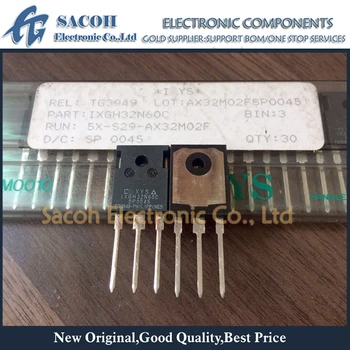 10 бр. IXGH32N60C или IXGH32N60A или IXGH32N60B или IXGH32N60 32N60 TO-247 32A 600 Мощност на IGBT транзистор