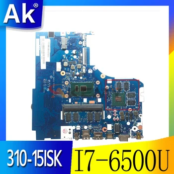 Akemy За Lenovo 310-15ISK 510-15ISK 510 310-15IKB дънна Платка на лаптоп NM-A751 Процесор I7 6500U 4 GB RAM памет и графичен процесор GT940M/920M 100% Тест