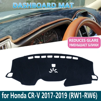 за Honda CR-V RW1 ~ RW6 2017 2018 2019 CR, V, CRV Противоскользящий Подложка за арматурното табло, Вътрешното Козирка, табло, Автомобилни Аксесоари